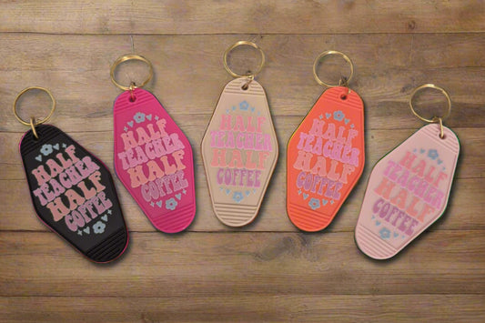 Half Teacher Half Coffee Motel Keyring